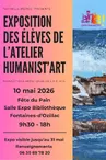 Exposition des élèves de l'atelier Humanist'Art